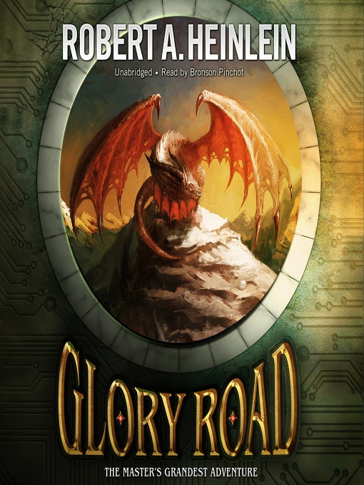 Title details for Glory Road by Robert A. Heinlein - Wait list